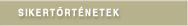Sikertörténetek